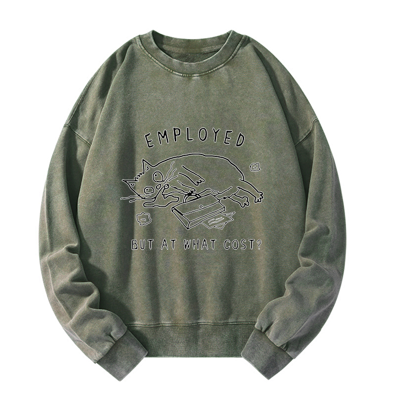 Kyoto-Lion Employed But At What Cost Washed Sweatshirt