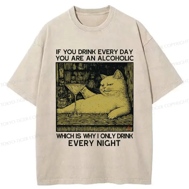 Kyoto-Lion That's Why I Only Drink At Night Washed T-Shirt