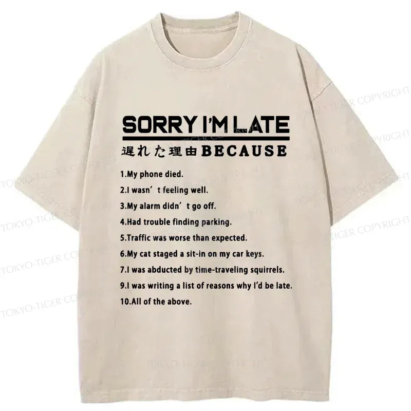 funny late excuse t-shirt