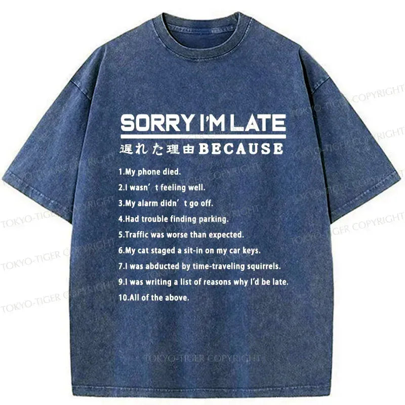 funny late excuse t-shirt
