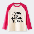 Kyoto-Lion Implement Plan B Raglan Long Sleeve T-shirt