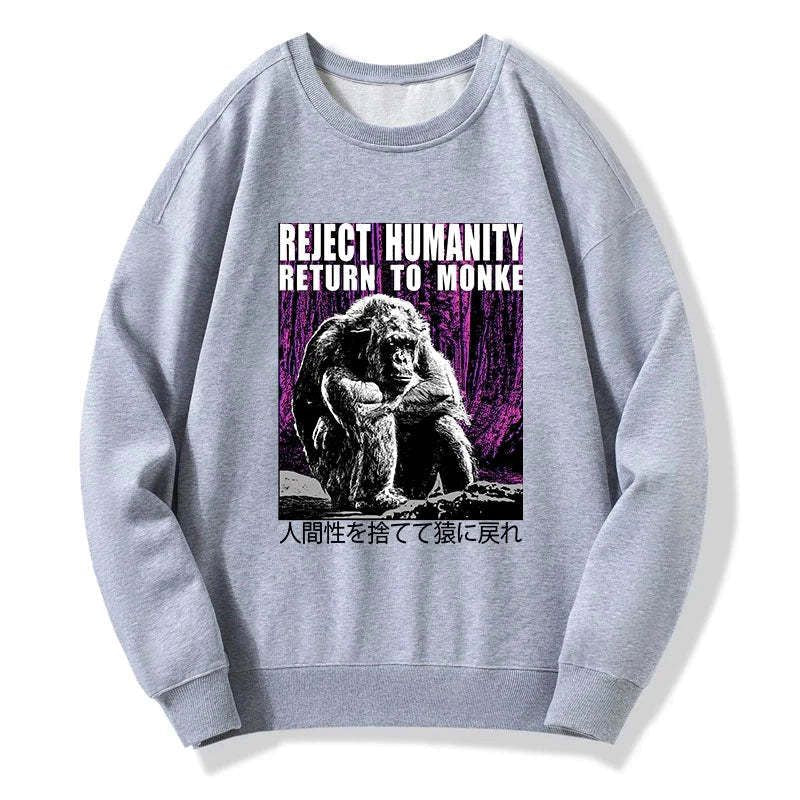 Kyoto-Lion Reject Humanity Return To Monkey Japan Sweatshirt