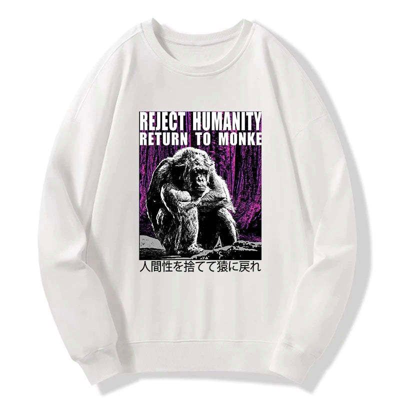 reject humanity return to monkey japan sweatshirt