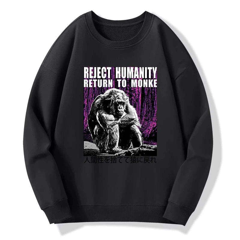 reject humanity return to monkey japan sweatshirt