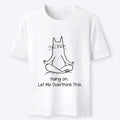 Meditating Cat Overthinking Vibe T-Shirt