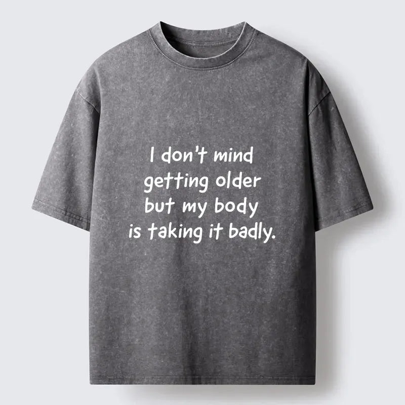 Kyoto-Lion Getting Older T-Shirt Gift for Him