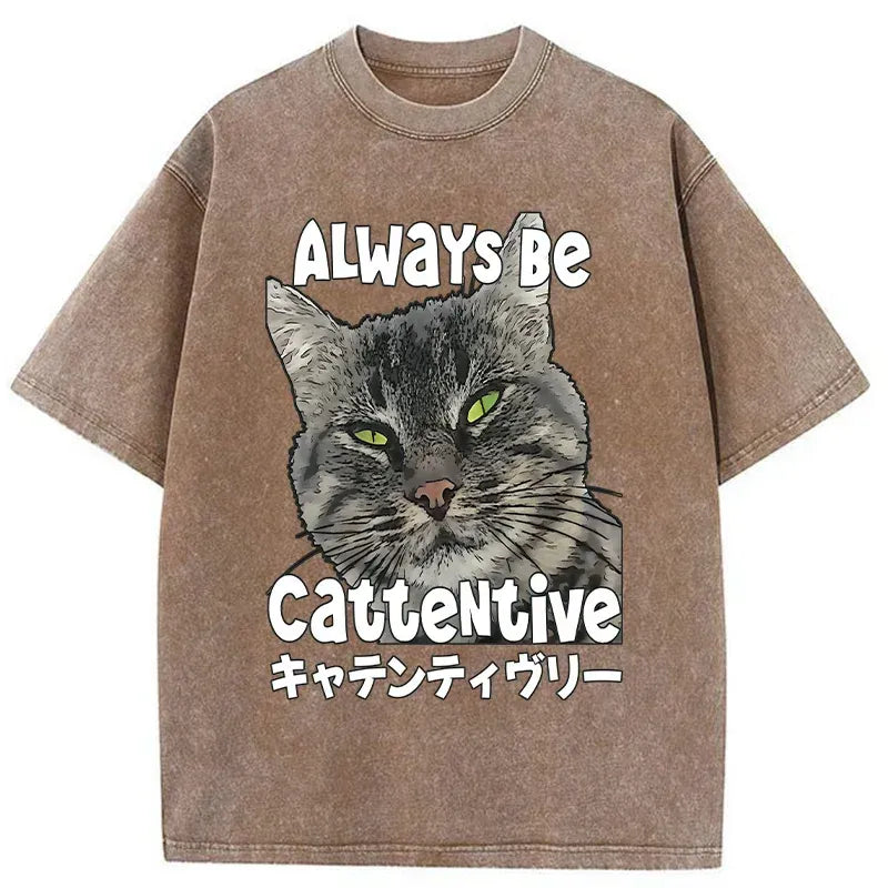 Kyoto-Lion Always Be Cattentive Funny Washed T-Shirt