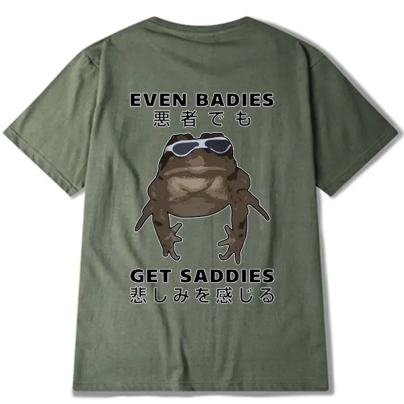 even baddies get saddies funny t-shirt