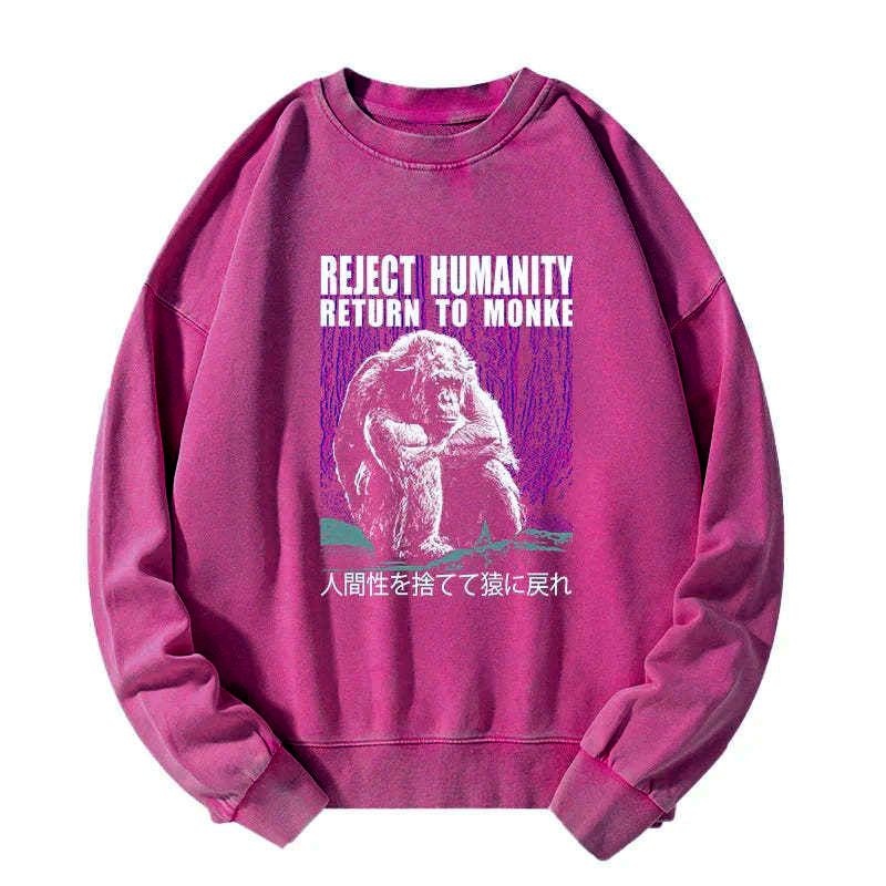 Kyoto-Lion Reject Humanity Return To Monkey Washed Sweatshirt