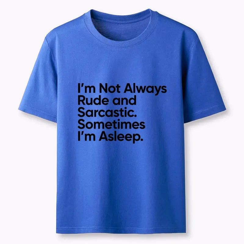 Sarcastic Funny Meme T-Shirt for Daily Wear