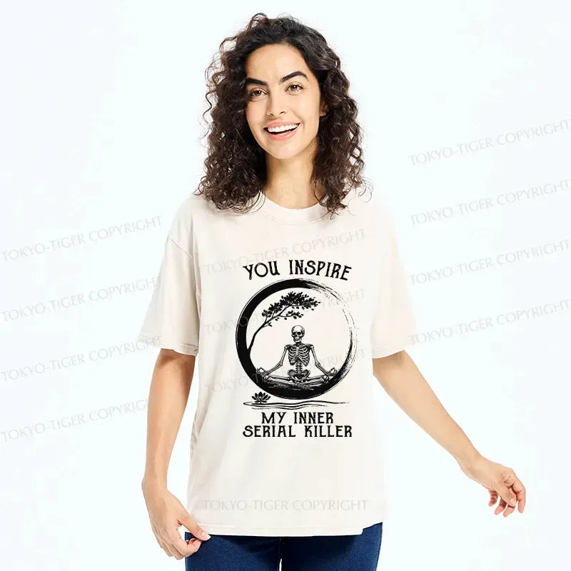Kyoto-Lion You Inspire My Inner Serial Killer Washed T-Shirt