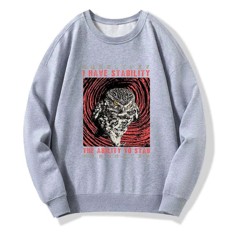 Kyoto-Lion I Have Stability Owl Sweatshirt