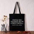 Kyoto-Lion Anyone Who Puts Up With Me Is A Hero Tote Bag