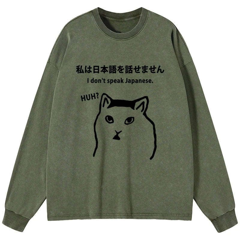 Kyoto-Lion I Don't Speak Japanese Washed Long Sleeve T-Shirt