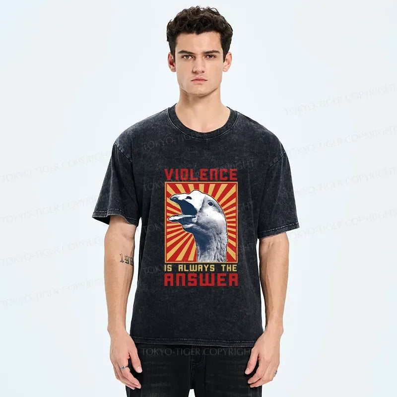 Violence Is Always The Answer Tee
