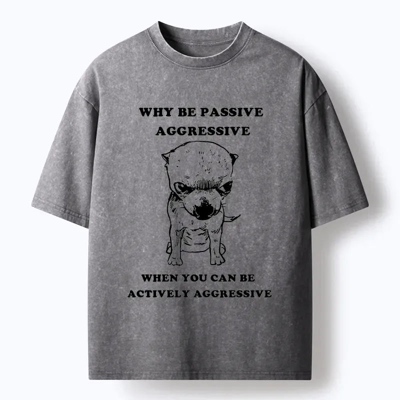 Active Aggressive Dog Humor Shirt Deal