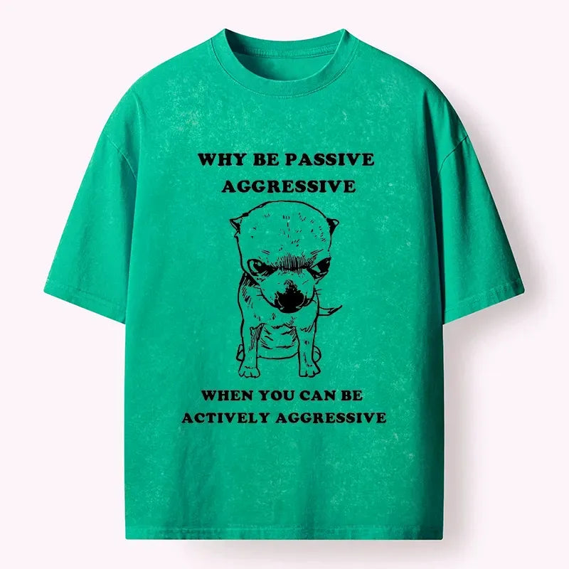 Kyoto-Lion Funny Meme About Active Aggressive Dog Washed T-Shirt