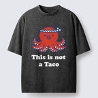 Kyoto-Lion This Is Not A Taco Washed T-Shirt