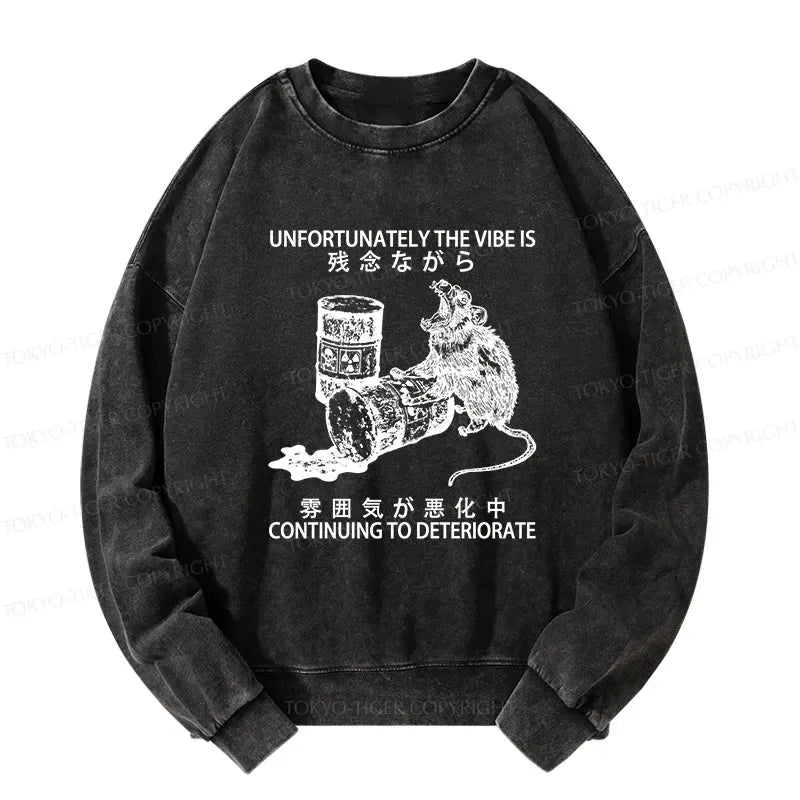 Kyoto-Lion The Vibe Is Continuing To Deteriorate Washed Sweatshirt