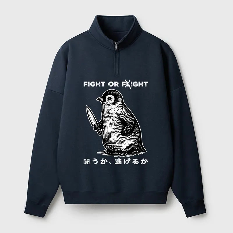 Funny Fight or Flight Half Zip Sweatshirt