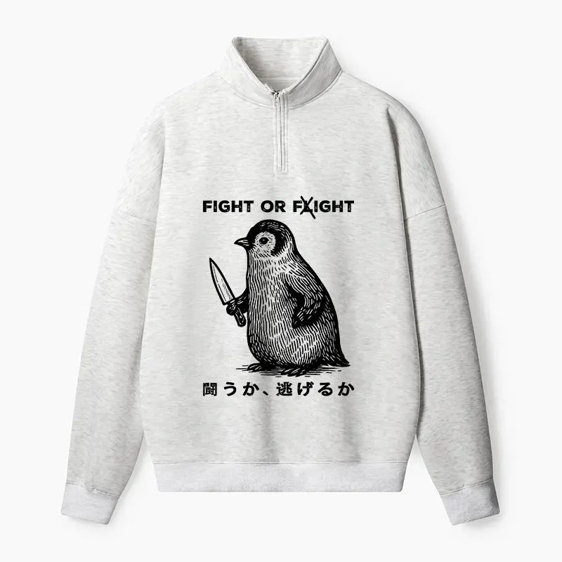 Funny Fight or Flight Half Zip Sweatshirt