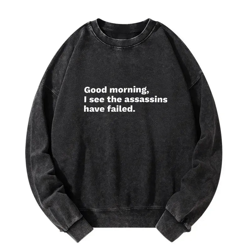 Kyoto-Lion Assassins Failed Morning Quote Art Washed Sweatshirt