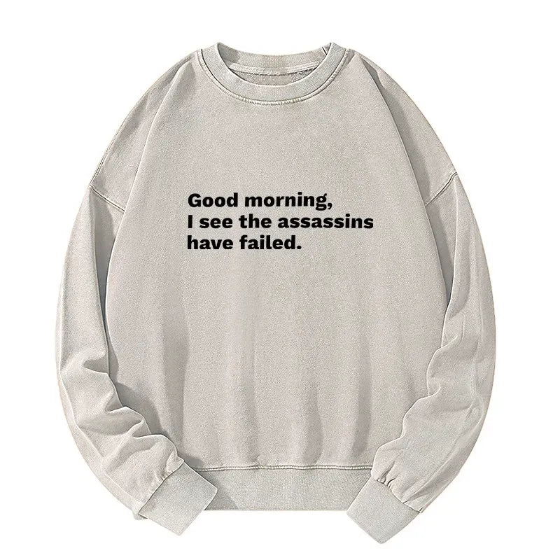 Kyoto-Lion Assassins Failed Morning Quote Art Washed Sweatshirt