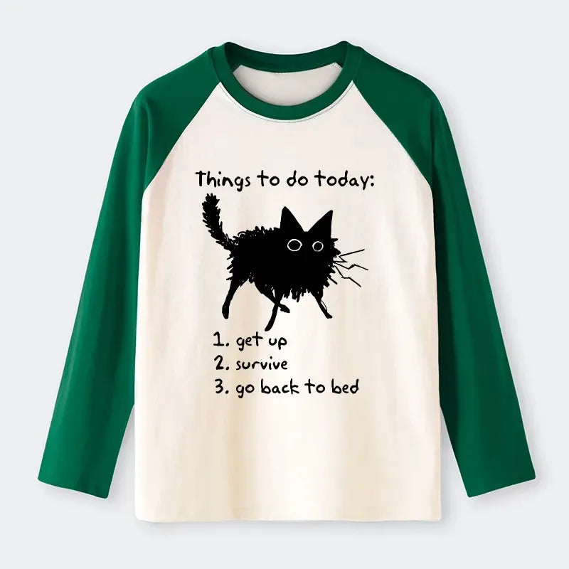 Kyoto-Lion Lazy Cat Survive Day Funny Meme Raglan Long Sleeve T-shirt