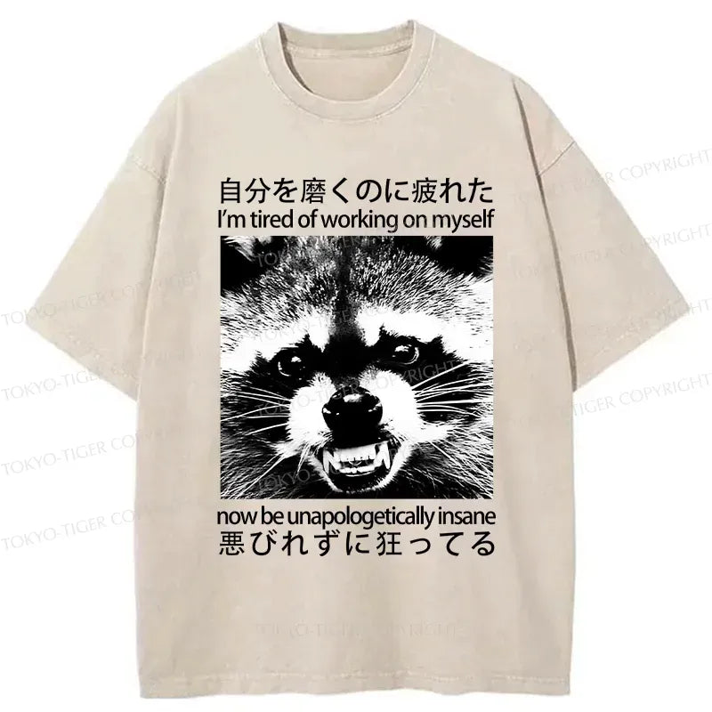 Kyoto-Lion Unapologetically Insane Raccoon Washed T-Shirt