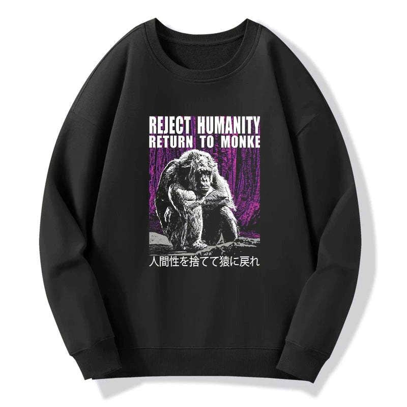reject humanity return to monkey sweatshirt gift