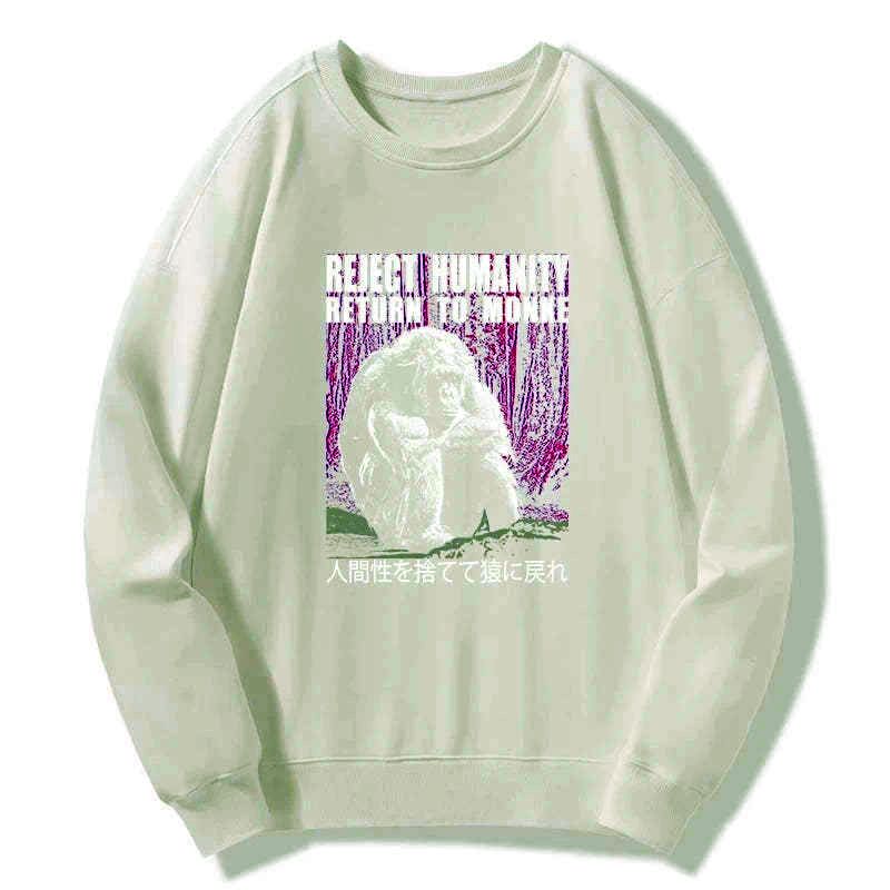 Kyoto-Lion Reject Humanity Return To Monkey Sweatshirt