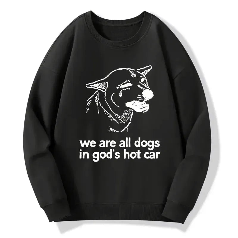 funny sad dog sweatshirt with free shipping