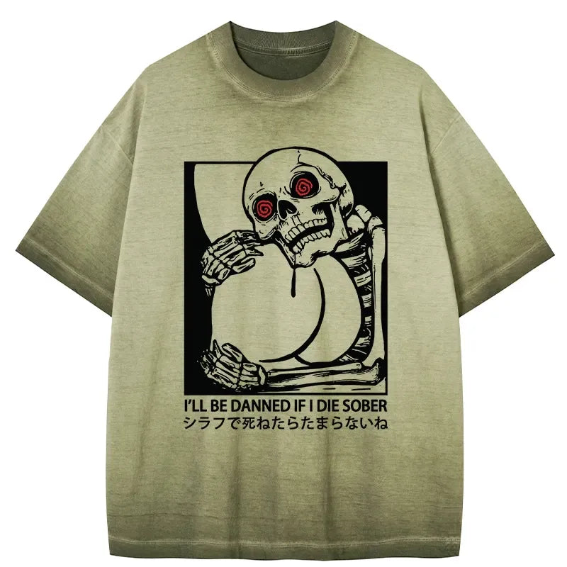 Kyoto-Lion I'll Be Danned If I Die Sober Gradient Washed T-Shirt