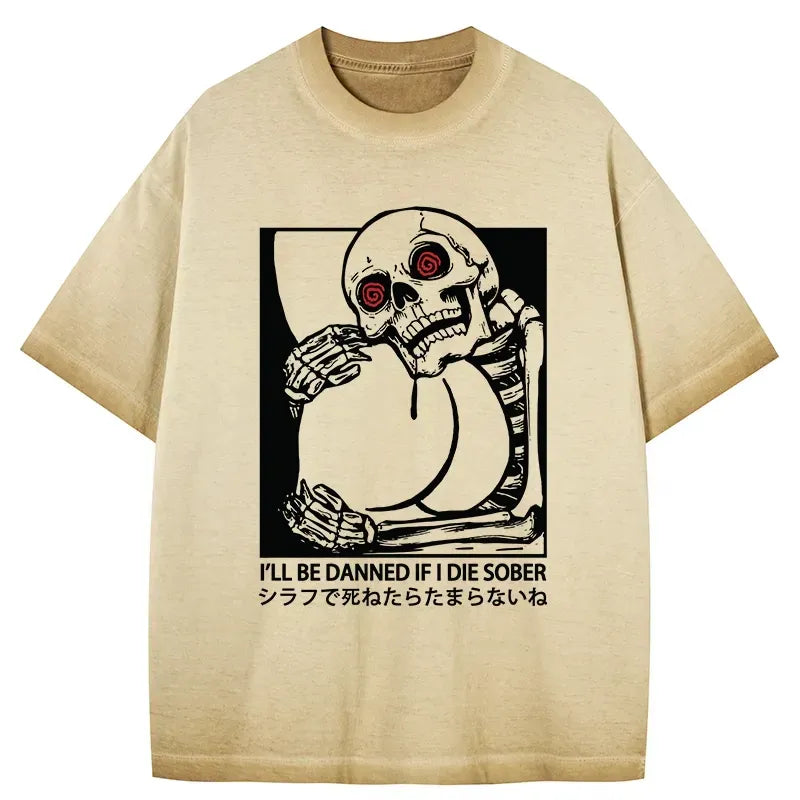 Kyoto-Lion I'll Be Danned If I Die Sober Gradient Washed T-Shirt
