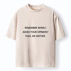 Kyoto-Lion Funny Sarcasm Quote Meme Washed T-Shirt