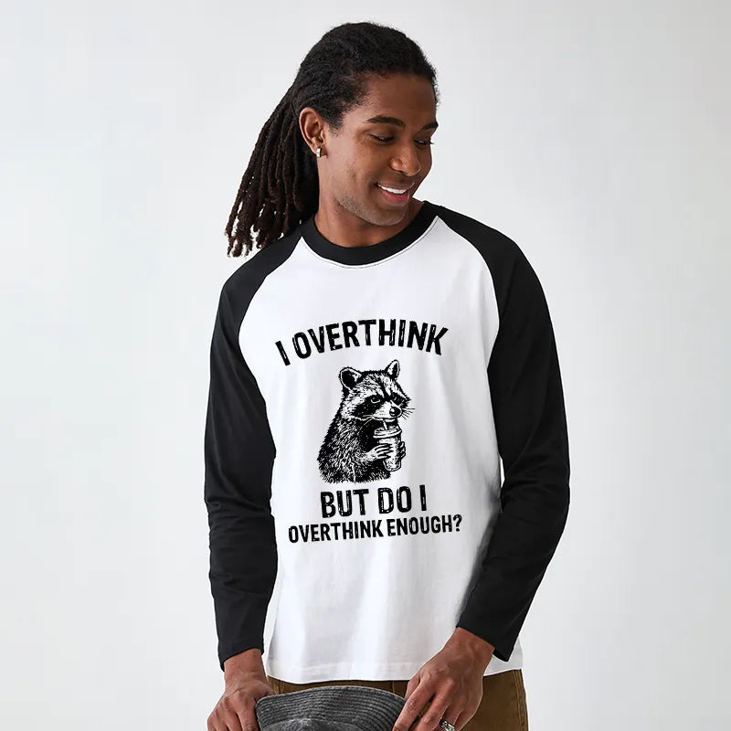 Kyoto-Lion Constant Overthinking Raglan Long Sleeve T-shirt