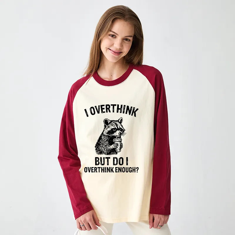 Kyoto-Lion Constant Overthinking Raglan Long Sleeve T-shirt
