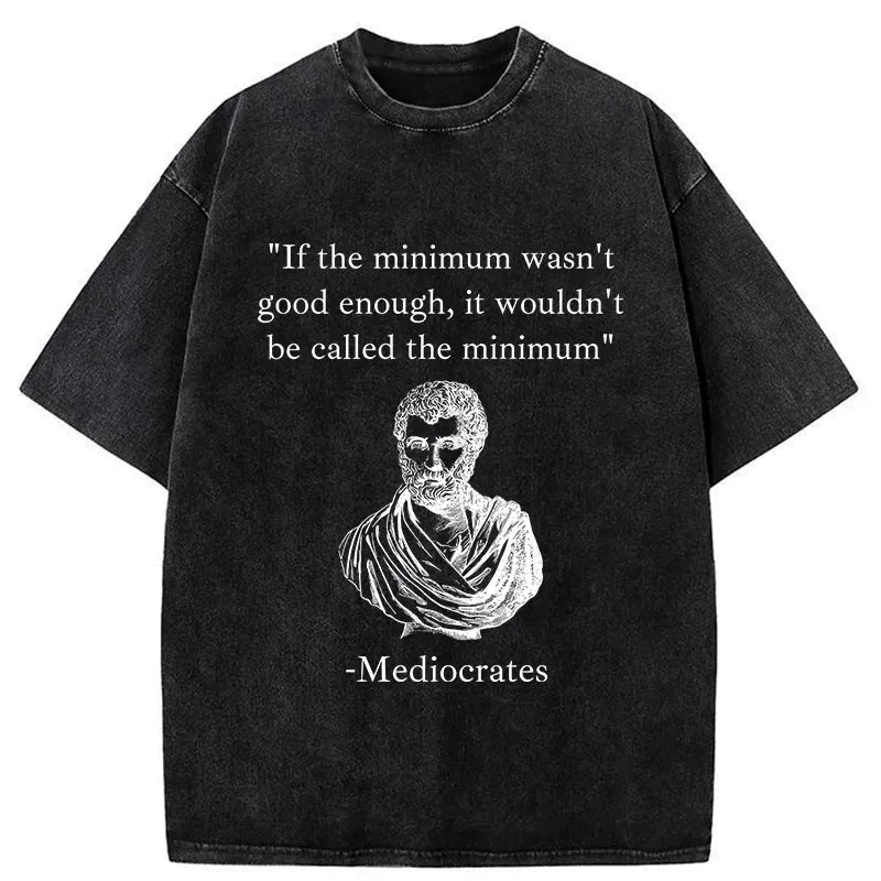 Humorous Philosophy T-Shirt Best Seller