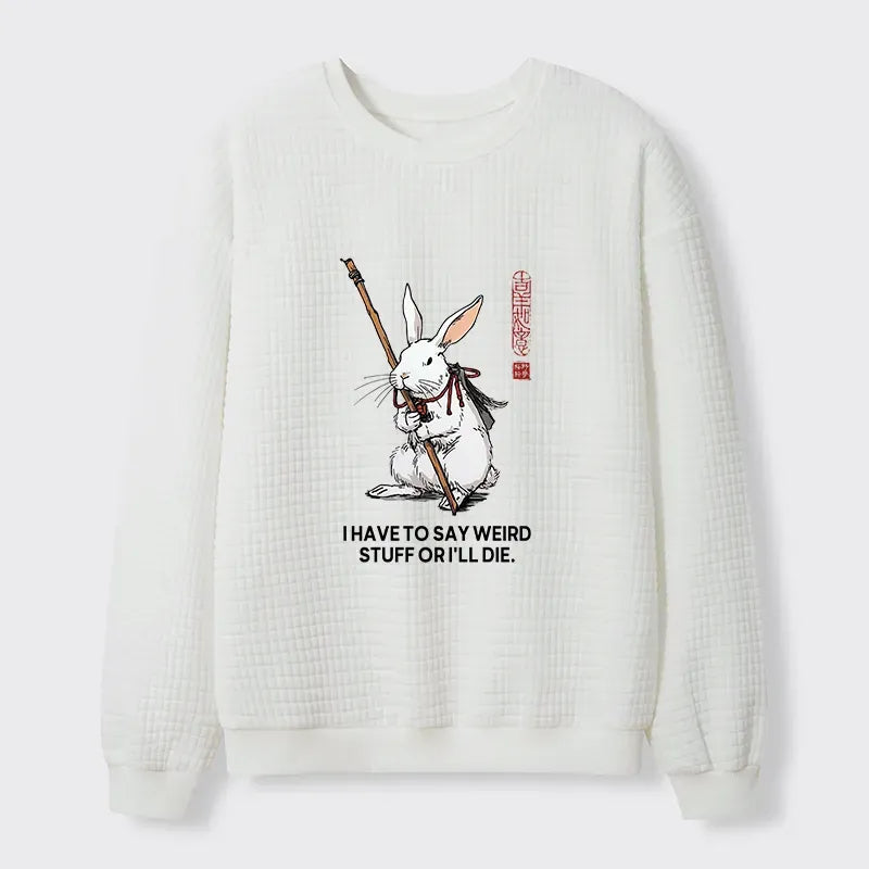Funny Weird Rabbit Sweatshirt on Sale