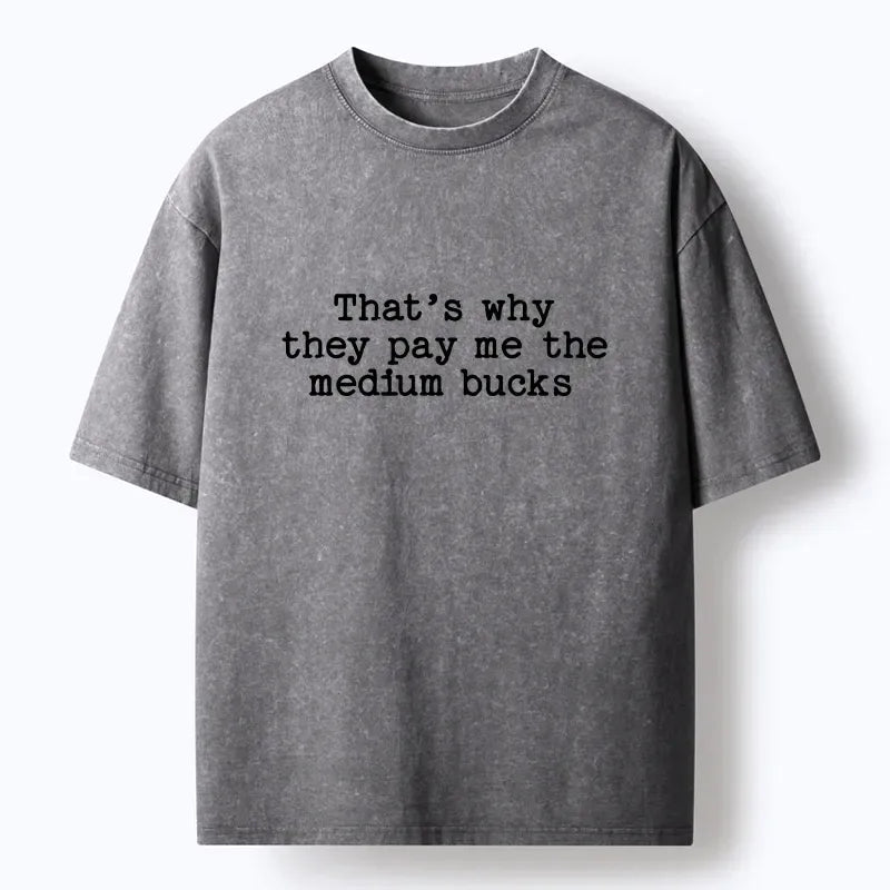 Kyoto-Lion Relatable Work Salary Funny Quote Washed T-Shirt