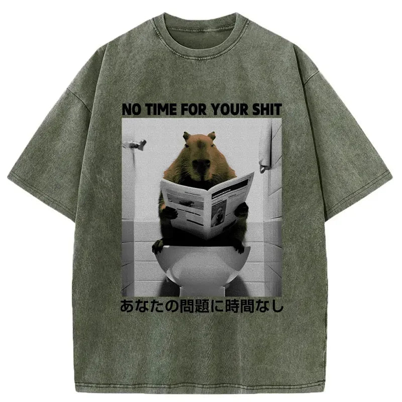 no time for your shit shirt gift idea